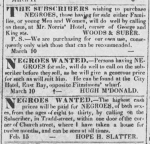 Hope Hull Slatter is one of several businessmen advertising to purchase enslaved Black persons in Charleston in 1834.